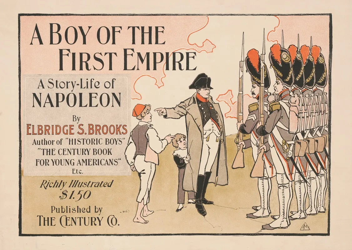 A Boy Of The First Empire A Story Life Of Napoleon By Elbridge S Brooks Wall Art by A.J. Moores - High-Resolution Digital Print