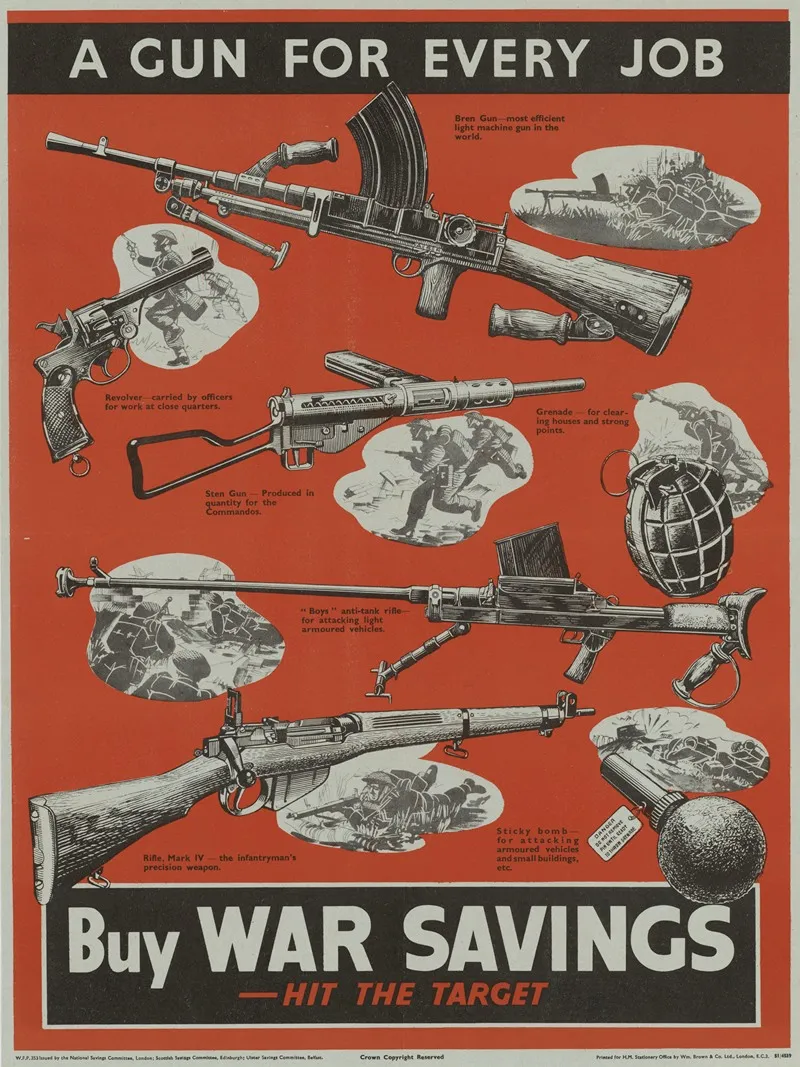 A Gun For Every Job Buy War Savings Hit The Target