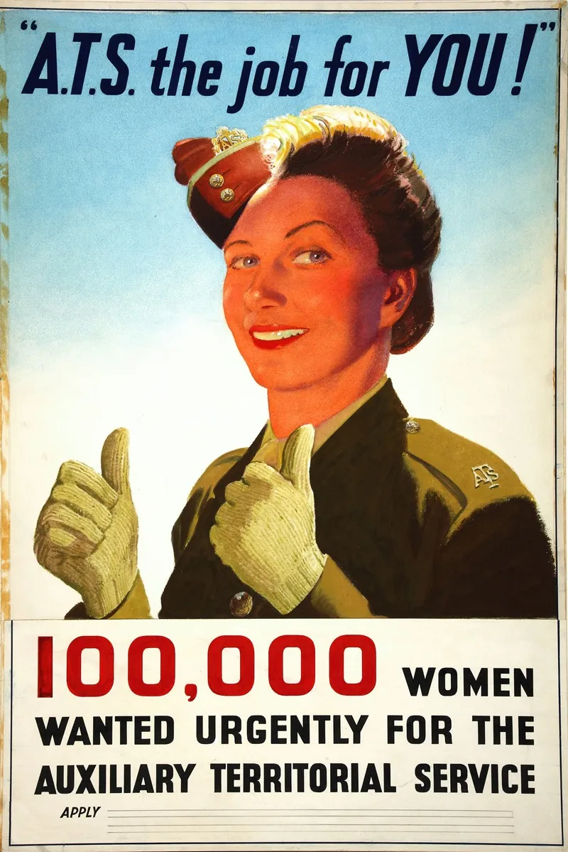 A T S The Job For You 100000 Women Wanted Urgently For The Auxiliary Territorial Service