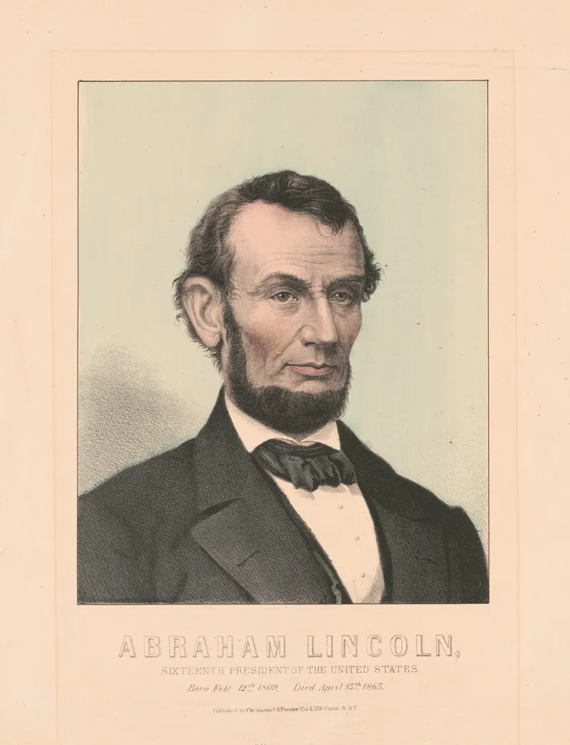 Abraham Lincoln Sixteenth President Of The United States Born Feby 12th 1809 Died April 15th 1865 Wall Art by Kimmel &amp; Forster - High-Resolution Digital Print