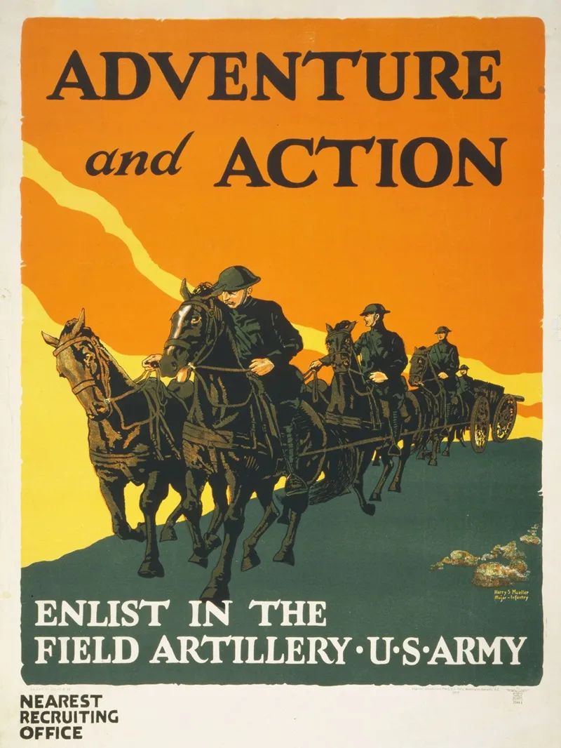 Adventure And Action Enlist In The Field Artillery U S Army Wall Art by Harry S. Mueller - High-Resolution Digital Print