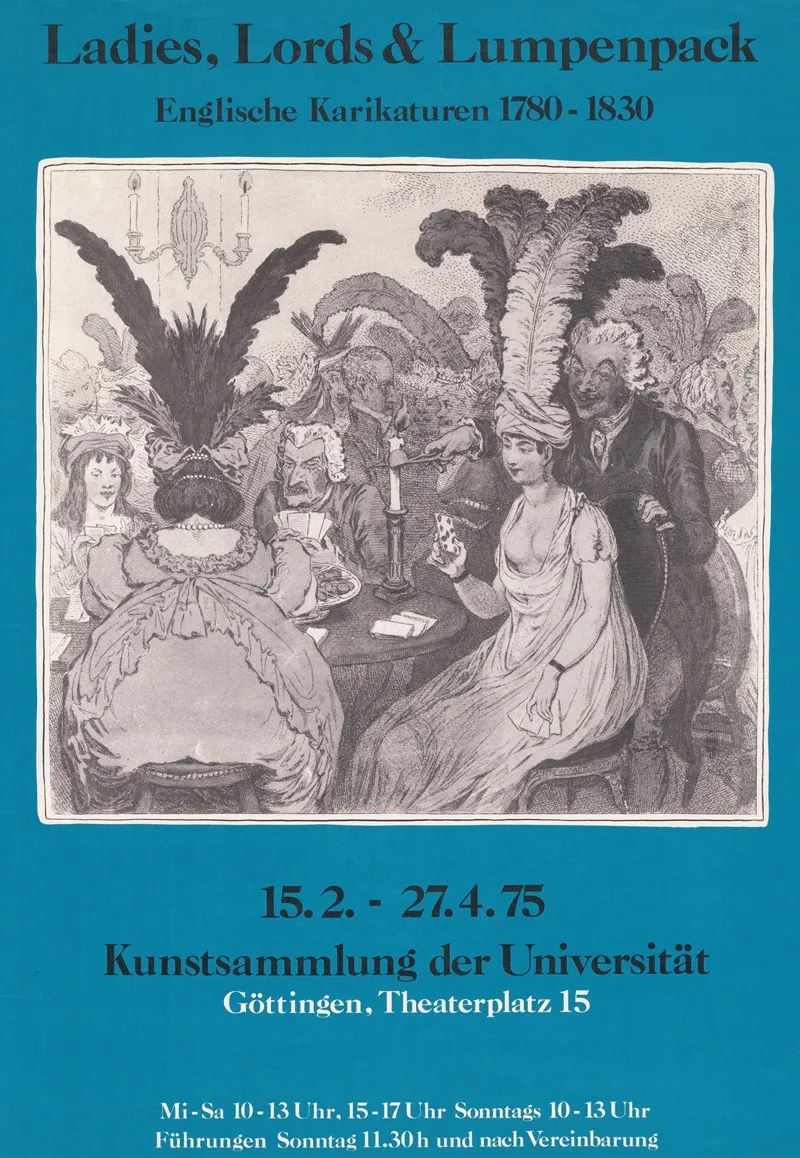 Affiche Voor De Tentoonstelling Ladies Lords Lumpenpack Englische Karikaturen Um 1800 Aus Der Sammlung Boeddinghaus