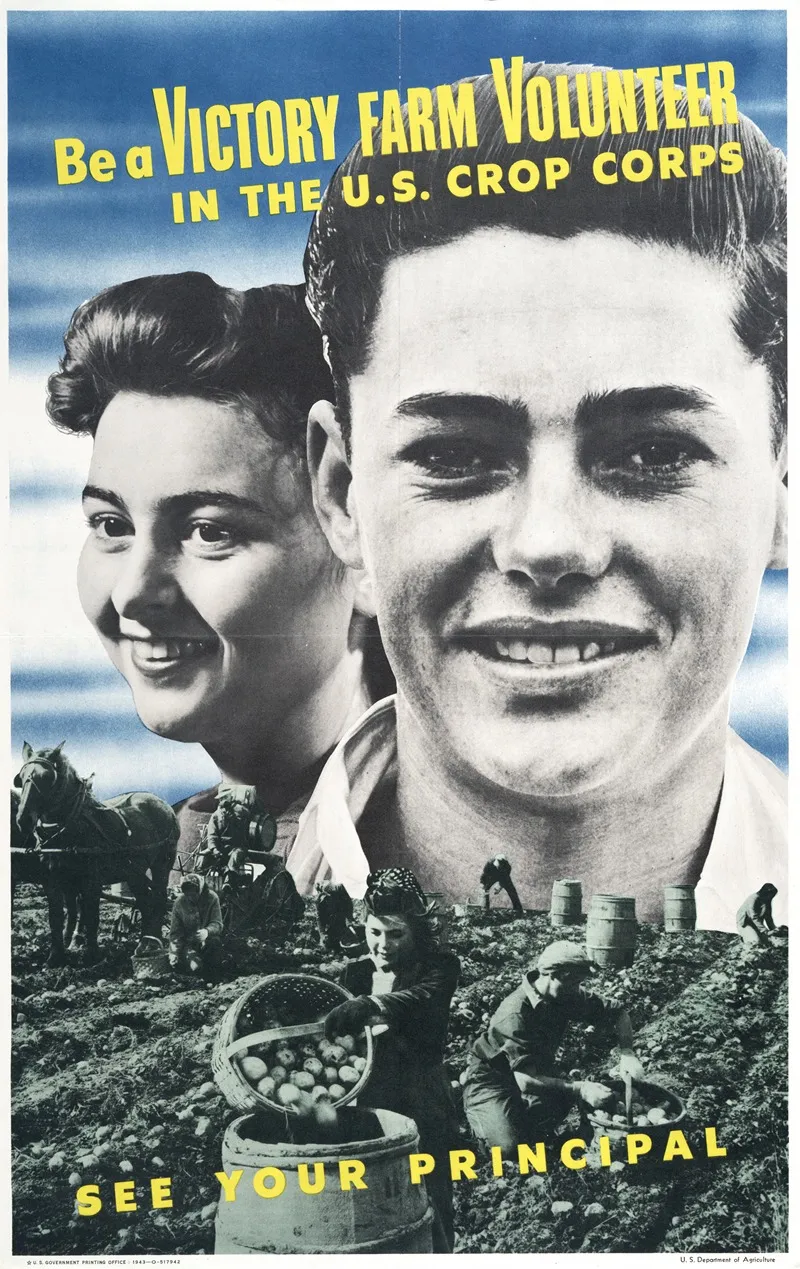 Be A Victory Farm Volunteer In The U S Crop Corps See Your Principal