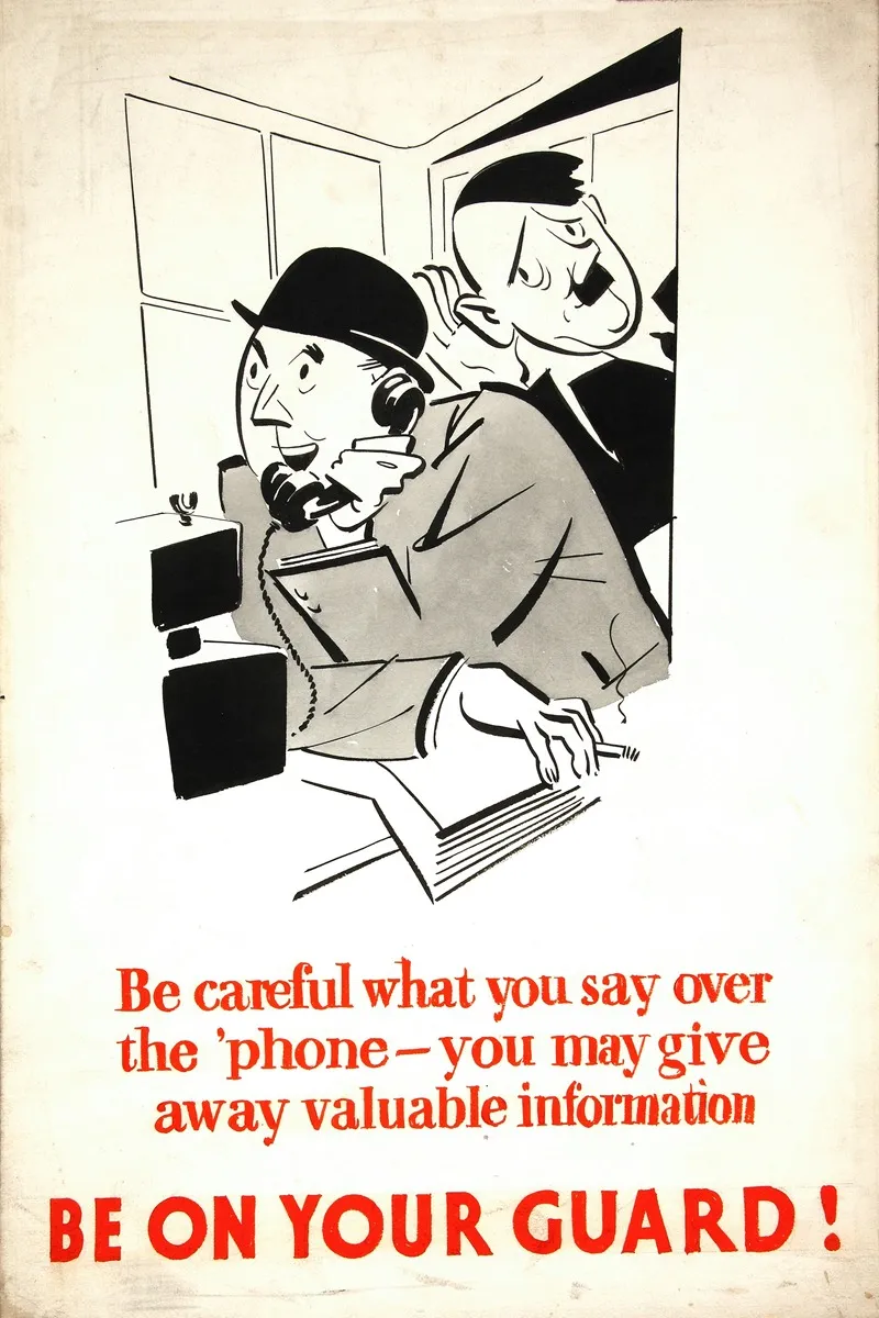 Be Careful What You Say Over The Phone You May Give Away Vital Information Be On Your Guard Wall Art by Anonymous - High-Resolution Digital Print