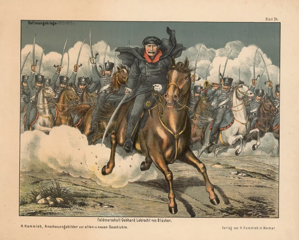 Befreiungskriege 1813 1815 Feldmarschall Gebhard Lebrecht Von Blucher Wall Art by H. Hemmleb - High-Resolution Digital Print