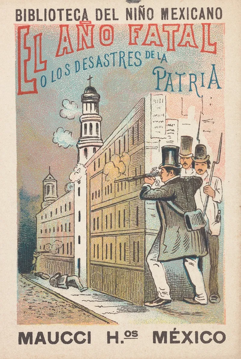 Biblioteca Del Nino Mexicano El Ano Fatal O Los Desastres De La Patria