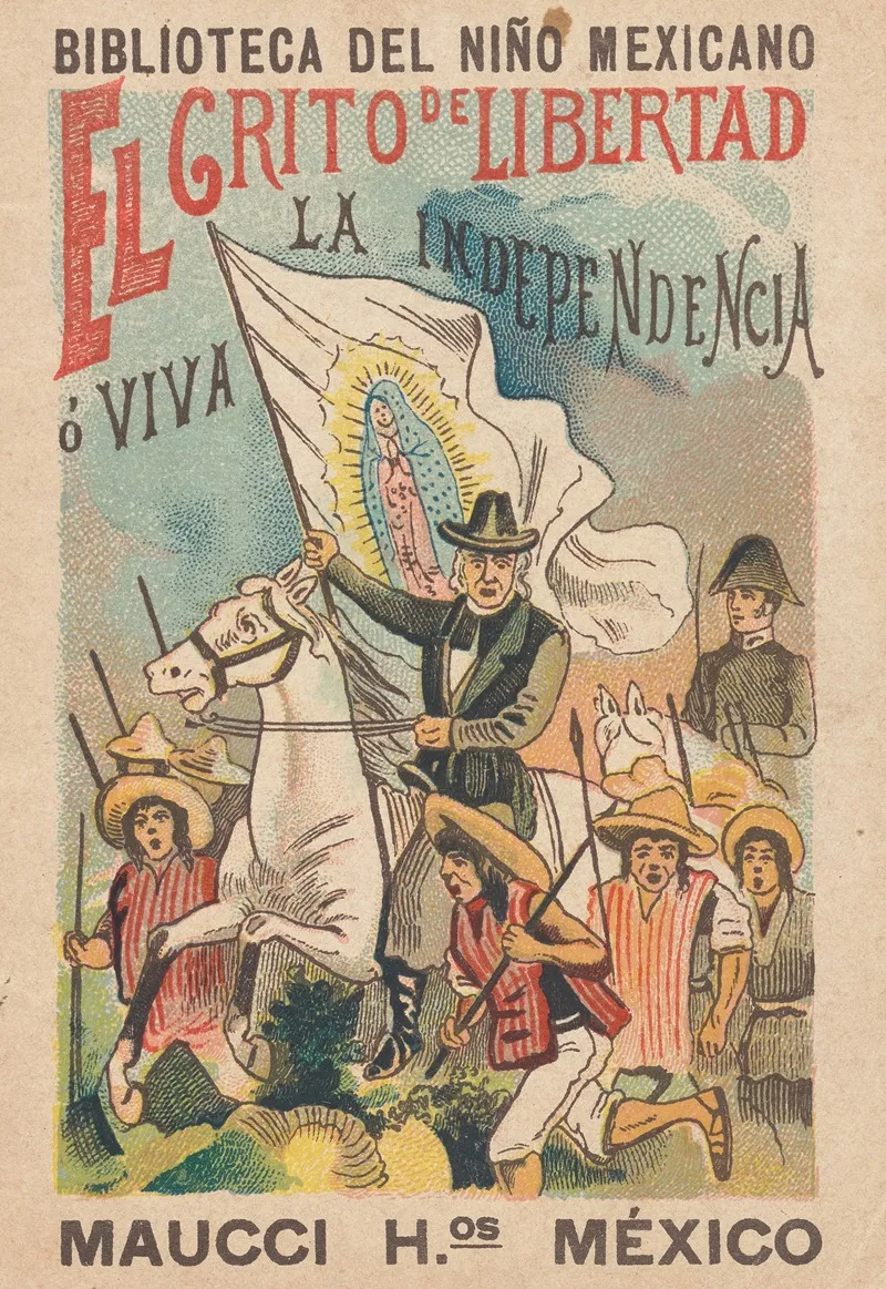 Biblioteca Del Nino Mexicano El Grito De Libertad O Viva La Independencia