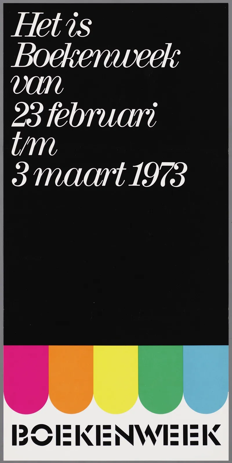 Boekenweek Het Is Boekenweek Van 23 Februari 3 Maart 1973 Wall Art by CPNB - High-Resolution Digital Print