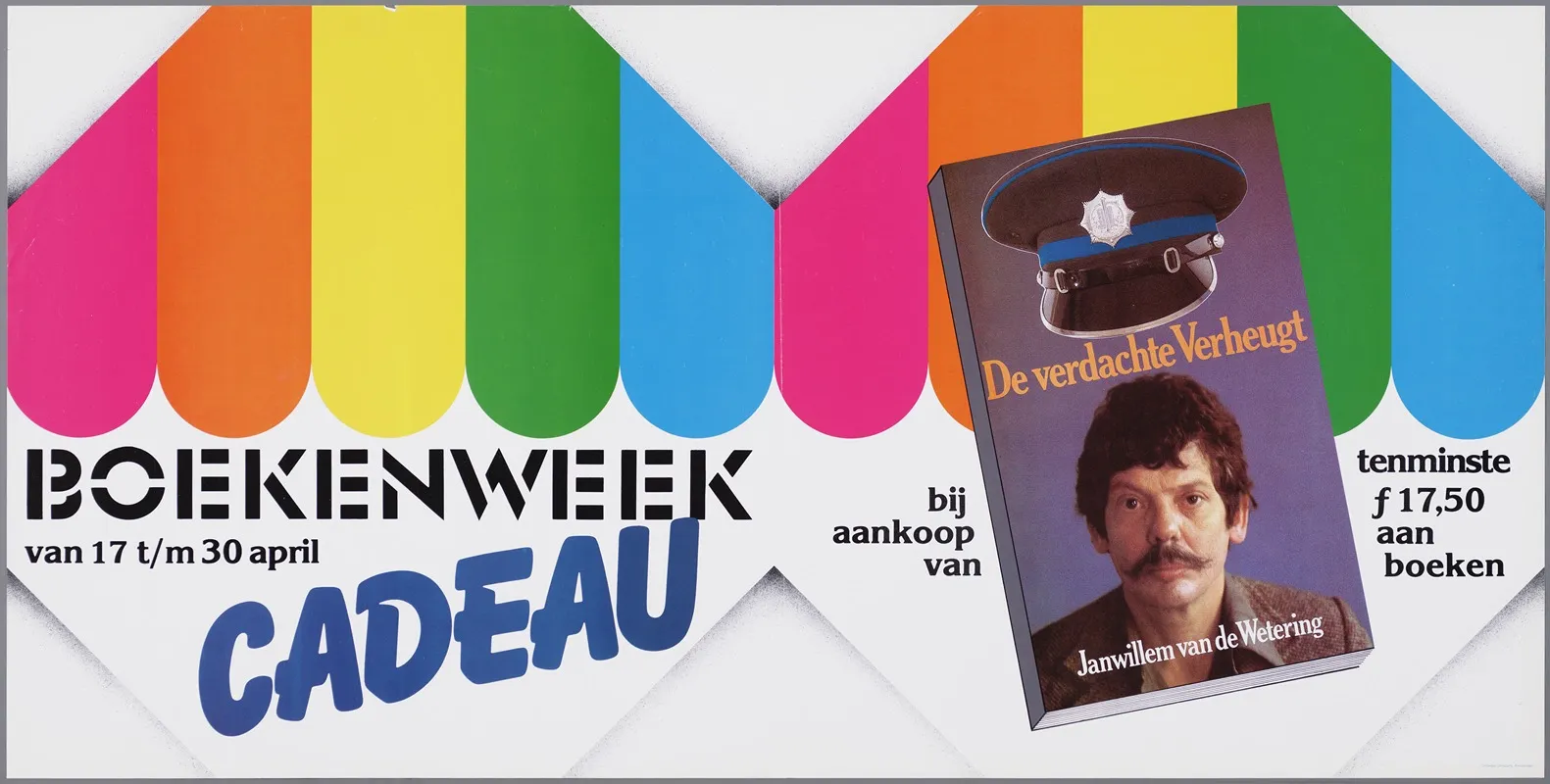 Boekenweek Van 17 30 April Cadeau Bij Aankoop Van Tenminste F 1750 Aan Boeken De Verdachte Verheugt Janwillem Van De Wetering Wall Art by Uniepers, Amsterdam - High-Resolution Digital Print
