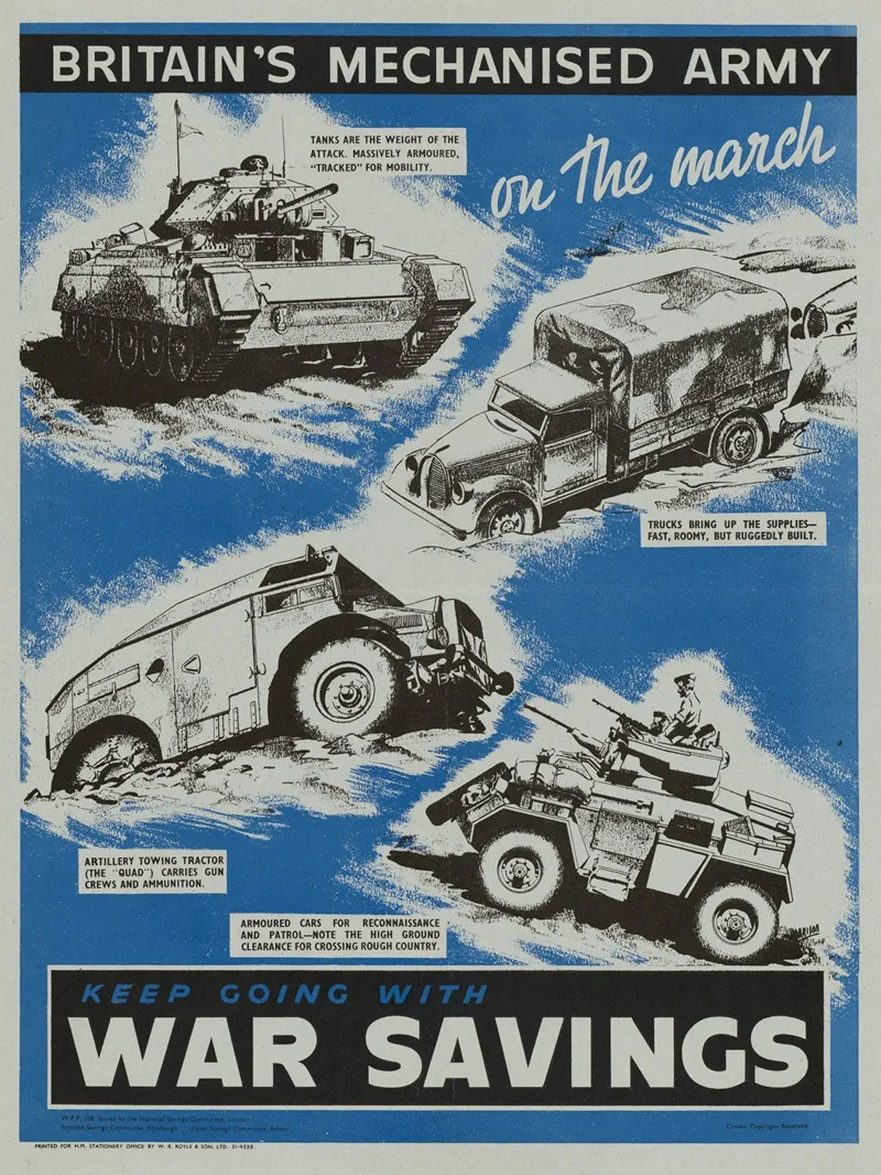 Britains Mechanised Army On The March Keep Going With War Savings