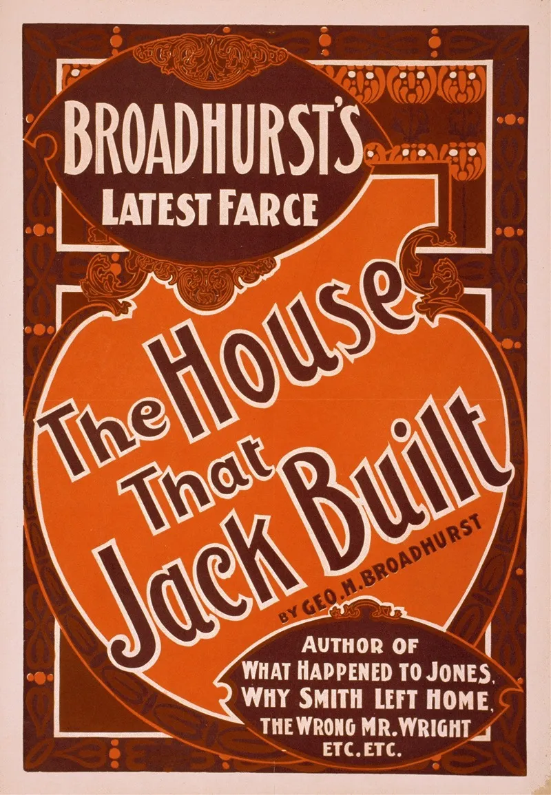 Broadhursts Latest Farce The House That Jack Built