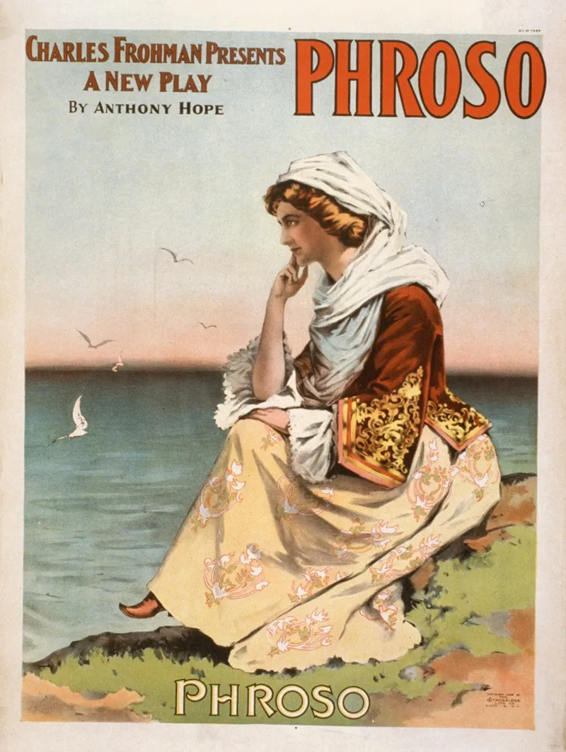 Charles Frohman Presents A New Play Phroso By Anthony Hope