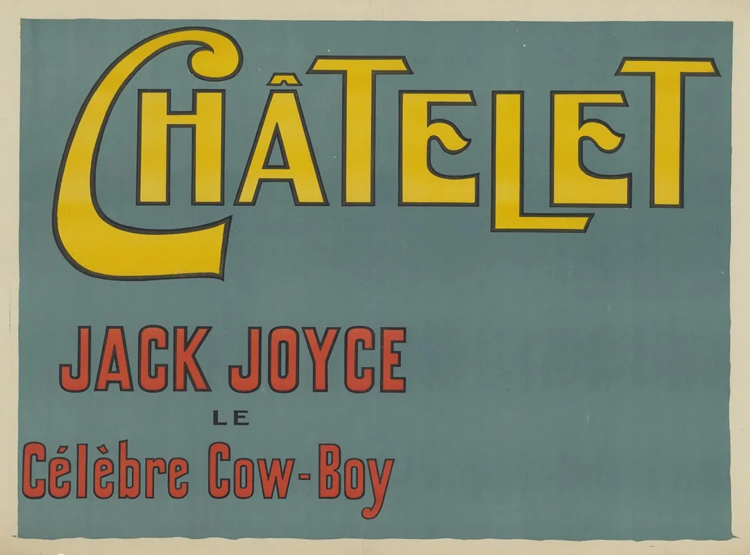 Chatelet Jack Joyce Le Celebre Cow Boy