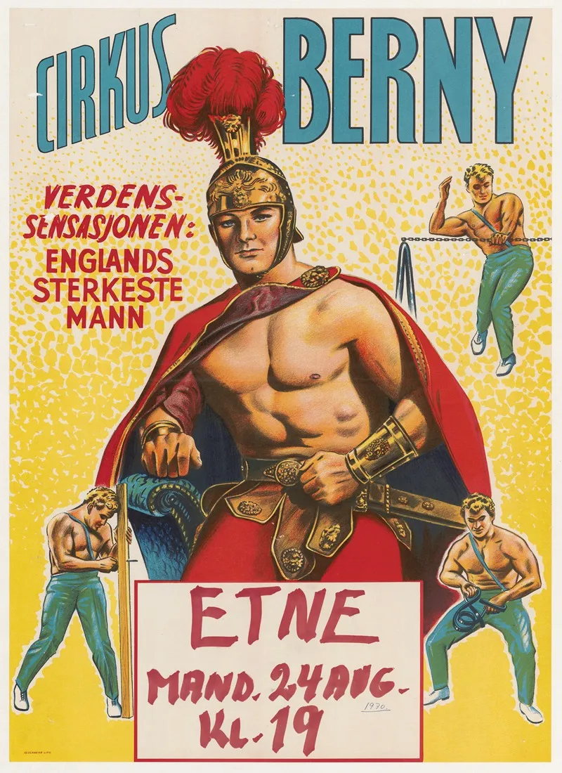Cirkus Berny Verdenssensasjonen Englands Sterkeste Mann Etne Mandag 24 August 1970