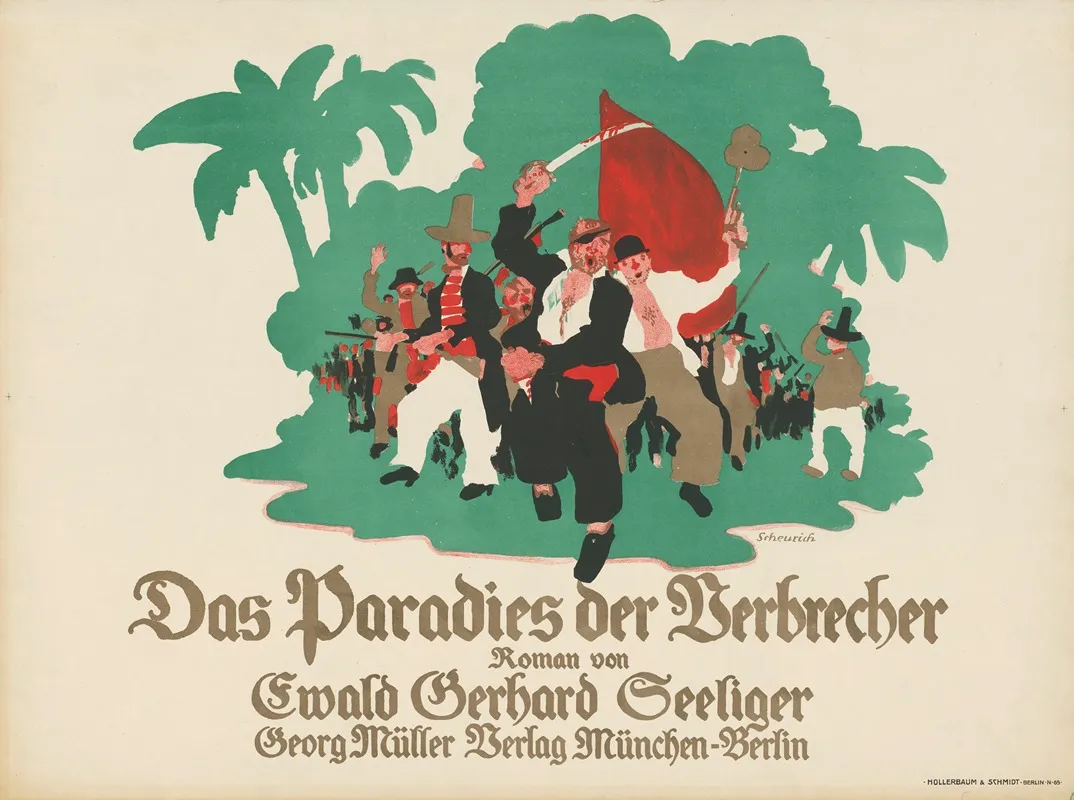 Das Paradies Der Verbrecher Roman Von Ewald Gerhard Seeliger