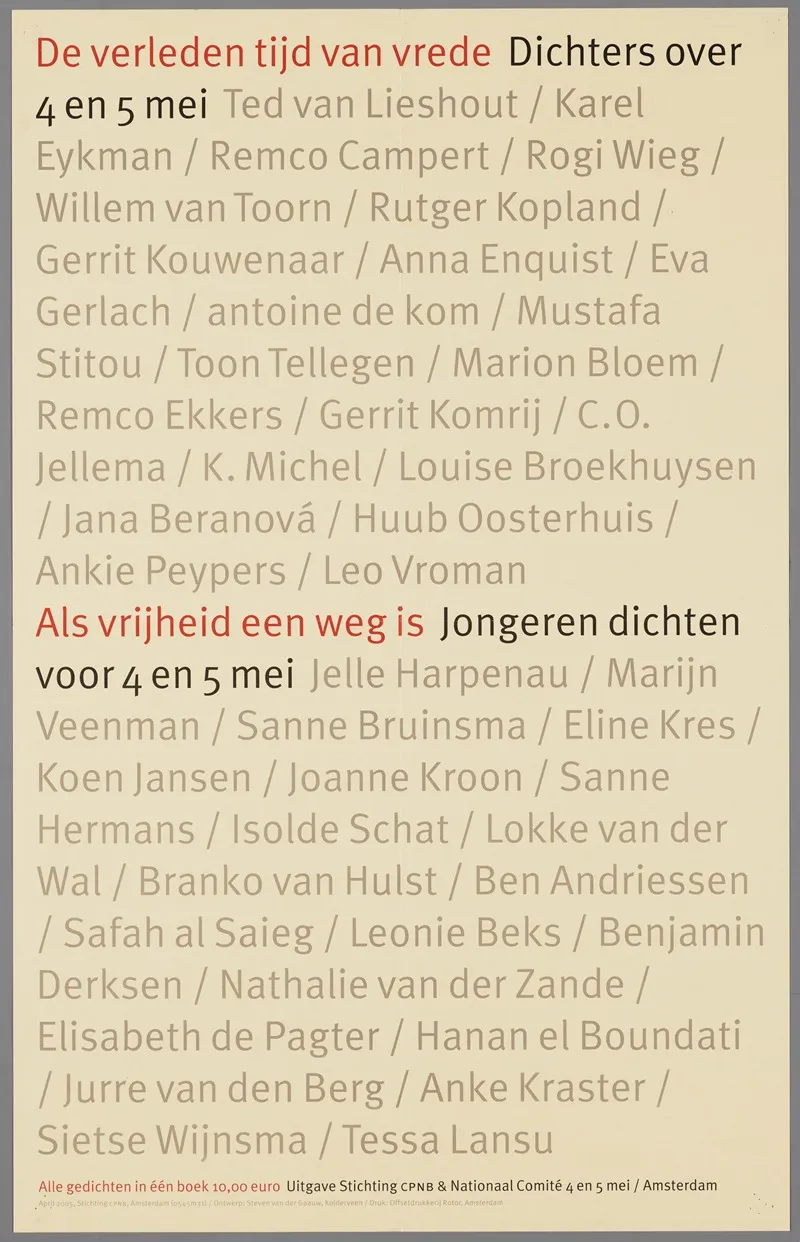 De Verleden Tijd Van Vrede Dichters Over 4 En 5 Mei Als Vrijheid Een Weg Is Jongeren Dichten Voor 4 En 5 Mei April 2005 Wall Art by Steven ven der Gaauw - High-Resolution Digital Print