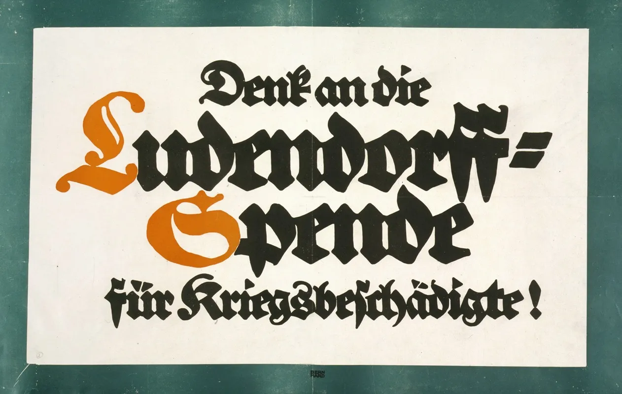 Denkt An Die Ludendorff Spende Fur Kriegsbeschadigte Wall Art by Lucian Bernhard - High-Resolution Digital Print