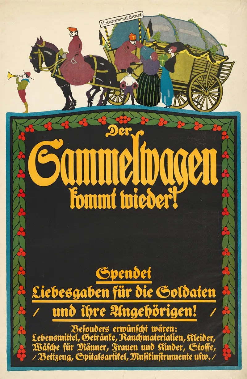 Der Sammelwagen Kommt Wieder Spendet Liebesgaben Fur Die Soldaten Und Ihre Angehorigen Kriegsplakat Wall Art by Paul Gerin - High-Resolution Digital Print