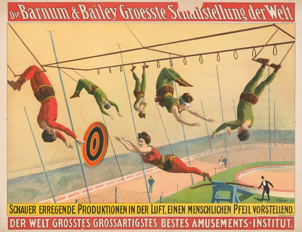 Die Barnum Bailey Groesste Schaustellung Der Welt Der Welt Schauer Erregende Produktionen In Der Luft