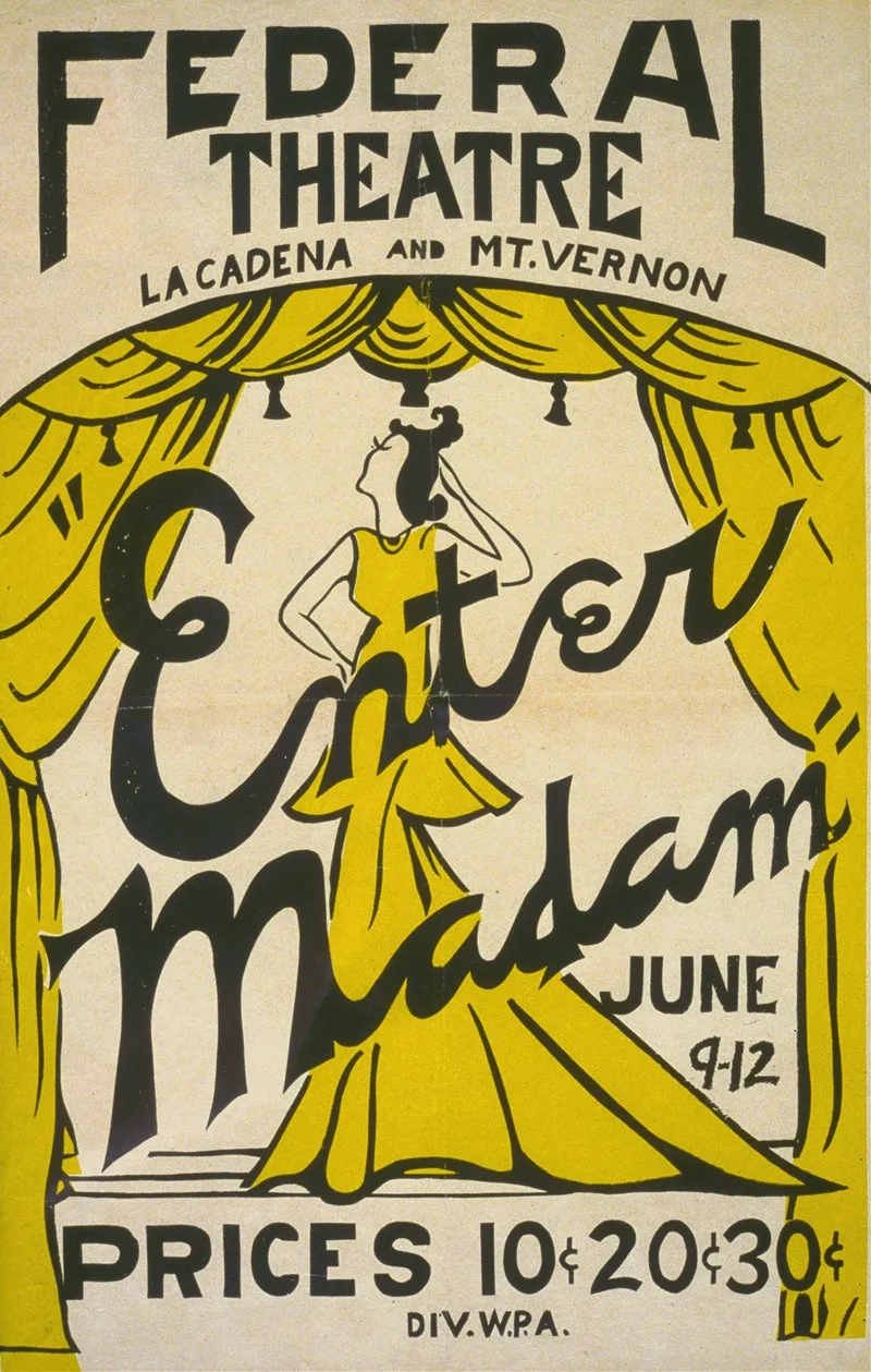 Enter Madam At Federal Theatre La Cadena And Mt Vernon Wall Art by Anonymous - High-Resolution Digital Print