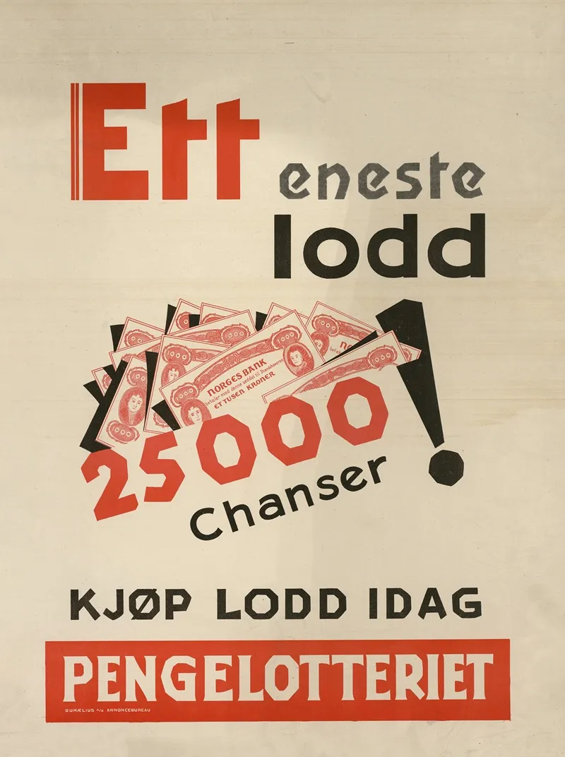 Ett Eneste Lodd 25 000 Chanser Kjop Lodd Idag Pengelotteriet Wall Art by Lindrups lito - High-Resolution Digital Print