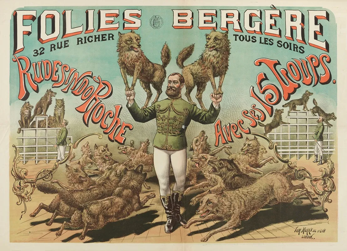 Folies Bergere 32 Rue Richer Tous Les Soirs Rudesindo Roche Avec Ses 15 Loups Wall Art by Tom Merry - High-Resolution Digital Print