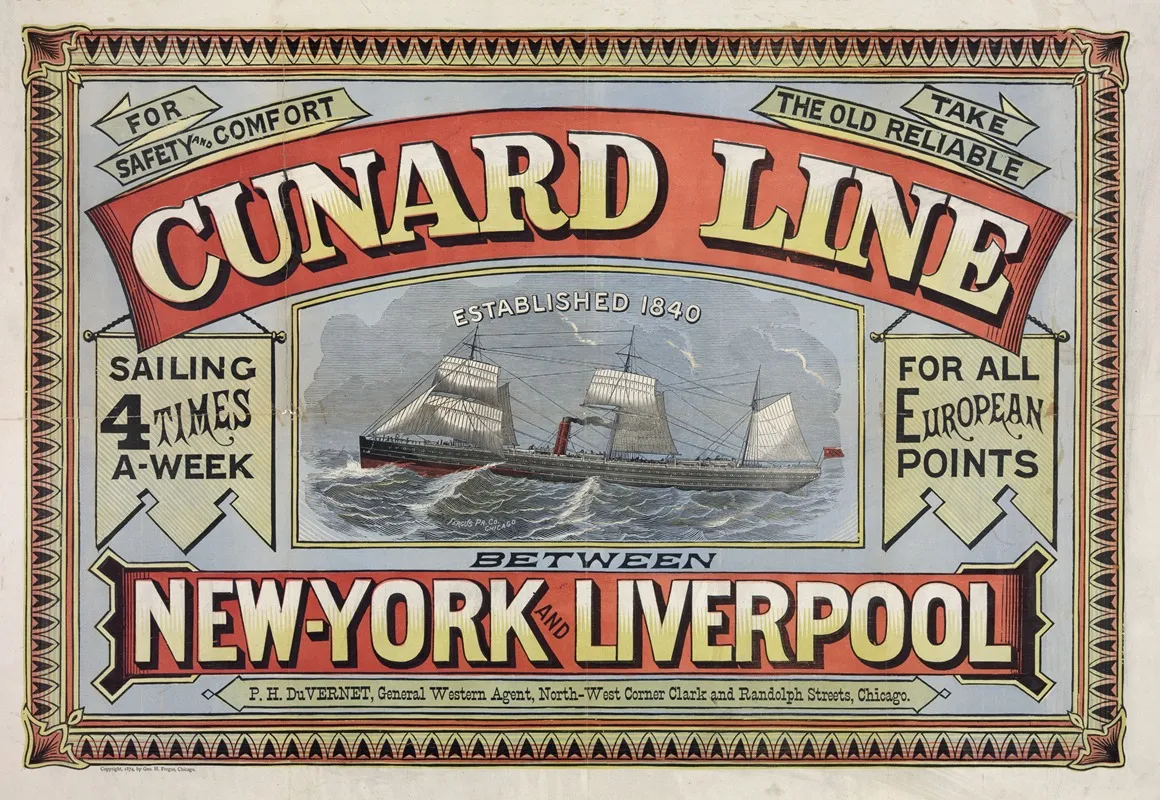 For Safety And Comfort Take The Old Reliable Cunard Line Wall Art by Geo. H. Fergus - High-Resolution Digital Print