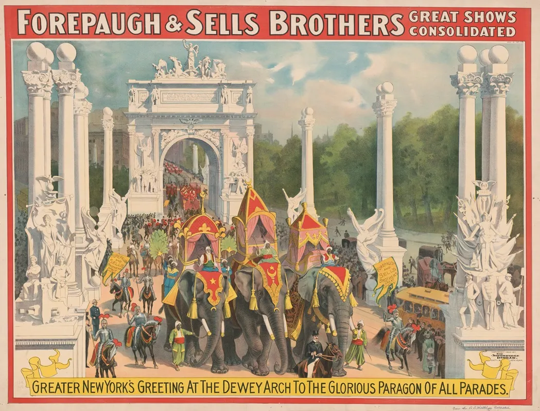 Forepaugh And Sells Brothers Great Shows Consolidated Greater New Yorks Greeting At The Dewey Arch To The Glorious Paragon Of All Parades
