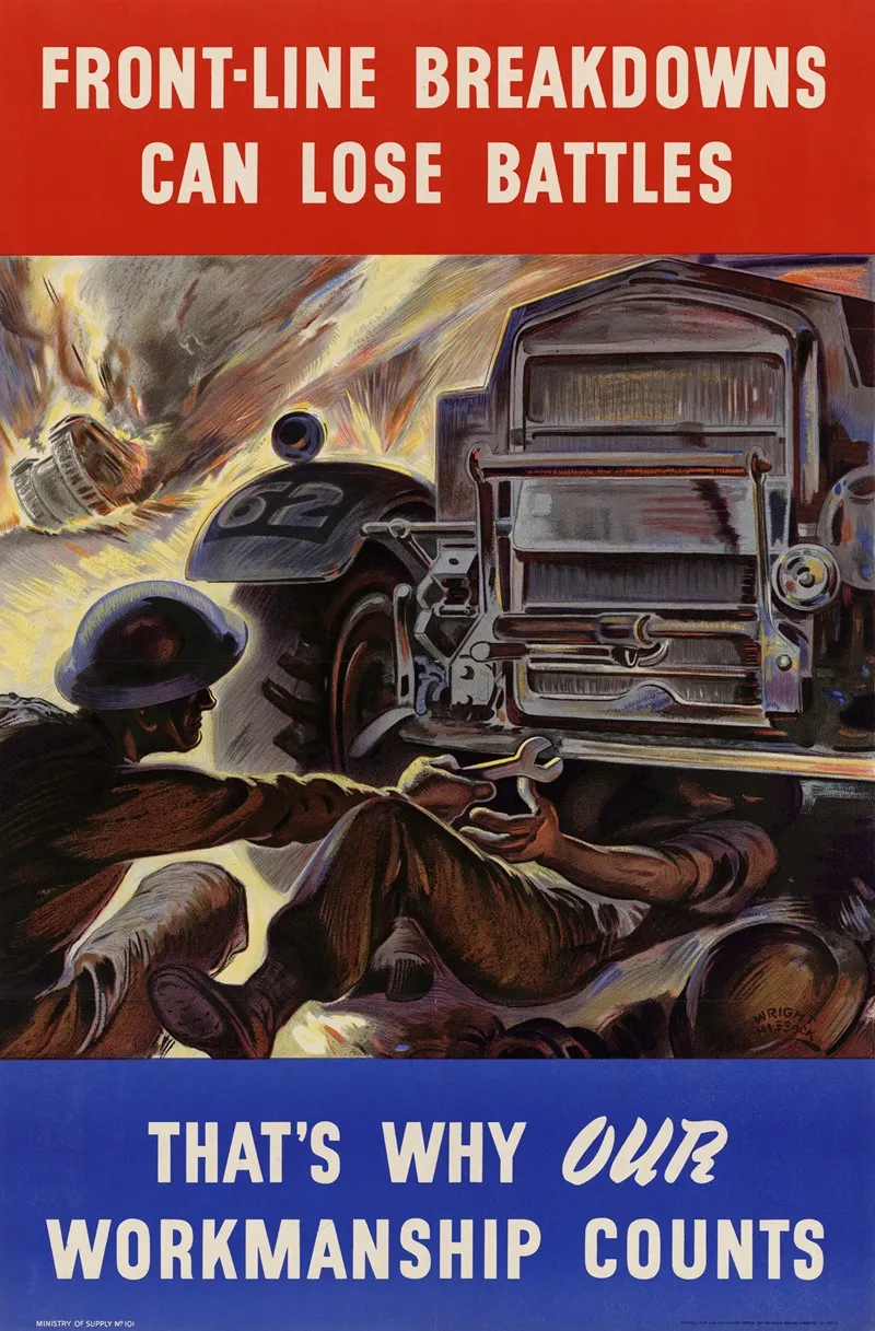 Front Line Breakdowns Can Lose Battles Thats Why Our Workmanship Counts Wall Art by Wright Hessack - High-Resolution Digital Print