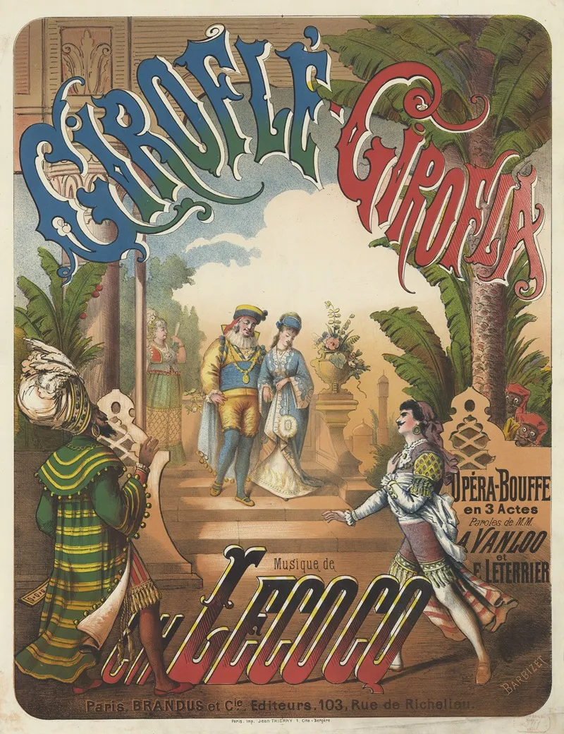 Girofle Girofla Opera Bouffe En 3 Actes Paroles De Mm A Vanloo Et E Leterrier Wall Art by Antoine Barbizet - High-Resolution Digital Print