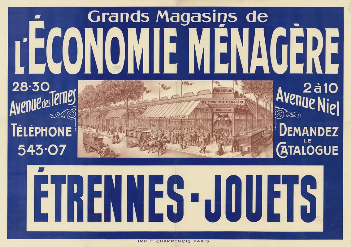 Grand Magasins De Leconomie Menagere 28 30 Avenue Des Ternes 2 A 10 Avenue Niel Etrennes Jouets Wall Art by Imp. F. Champenois - High-Resolution Digital Print