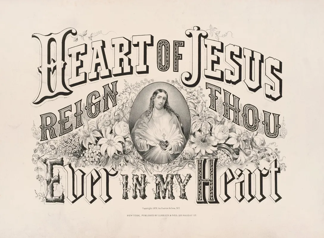 Heart Of Jesus Reign Thou Ever In My Heart