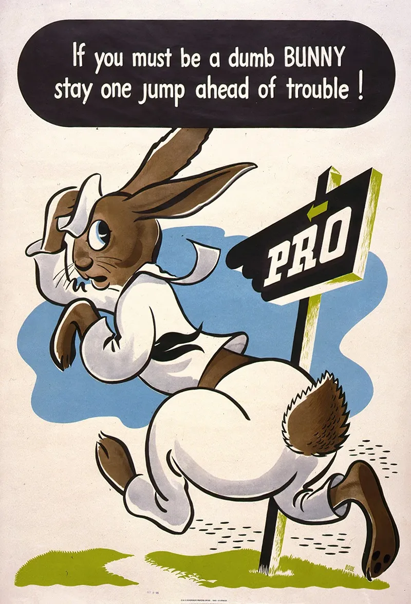 If You Must Be A Dumb Bunny Stay One Jump Ahead Of Trouble Wall Art by Bode - High-Resolution Digital Print