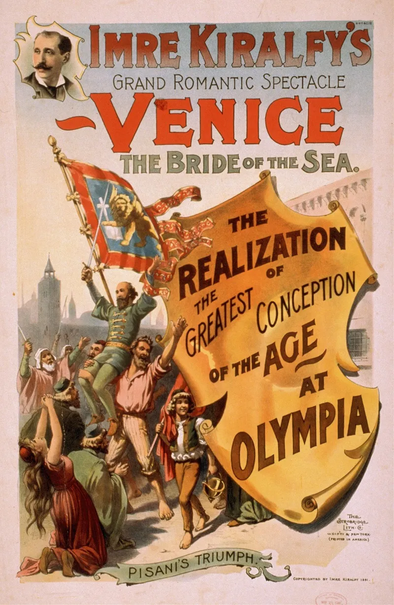 Imre Kiralfys Grand Romantic Spectacle Venice The Bride Of The Sea The Realization Of The Greatest Conception Of The Age At Olympia