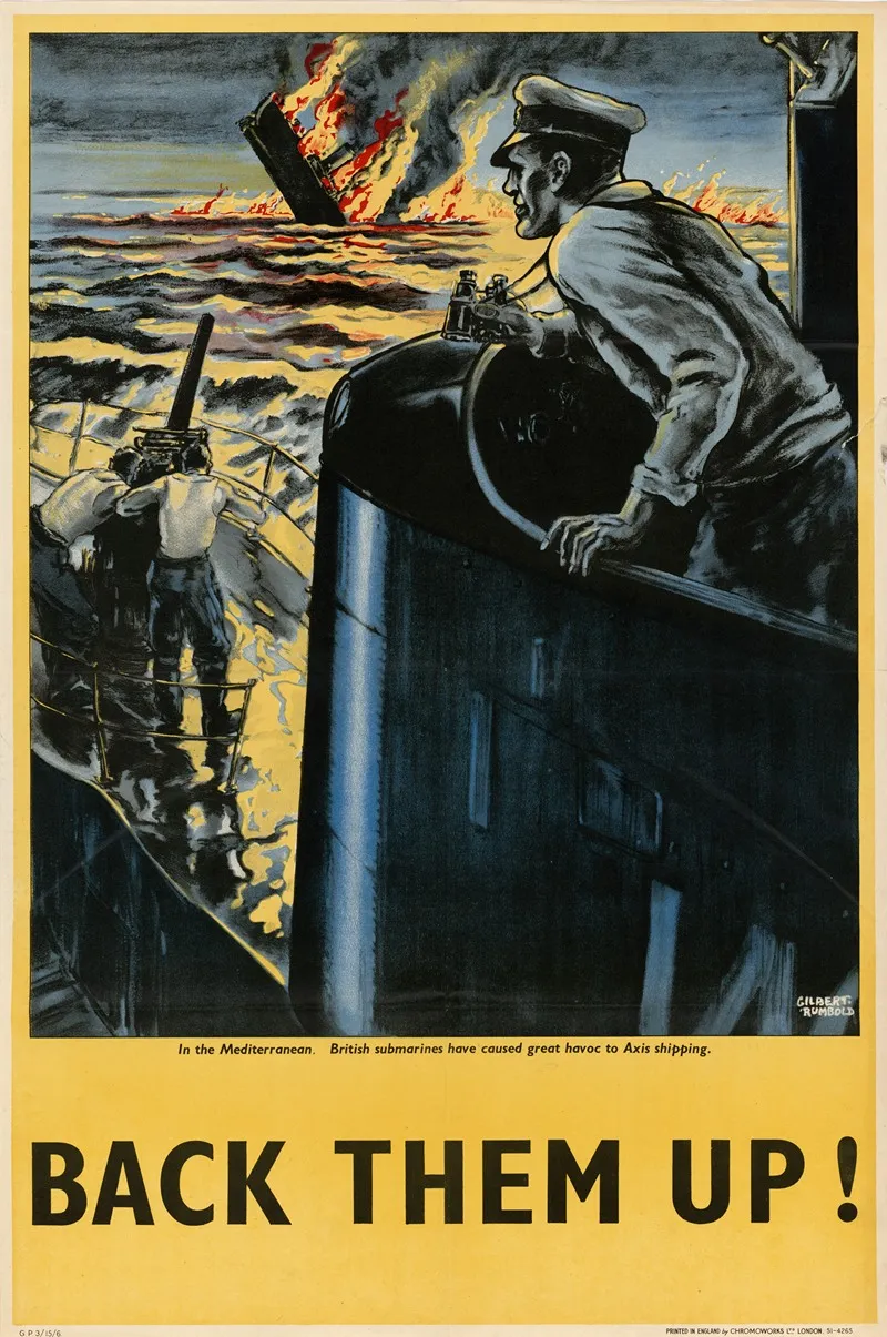 In The Mediterranean British Submarines Have Caused Great Havoc To Axis Shipping Back Them Up Wall Art by Gilbert Rumbold - High-Resolution Digital Print