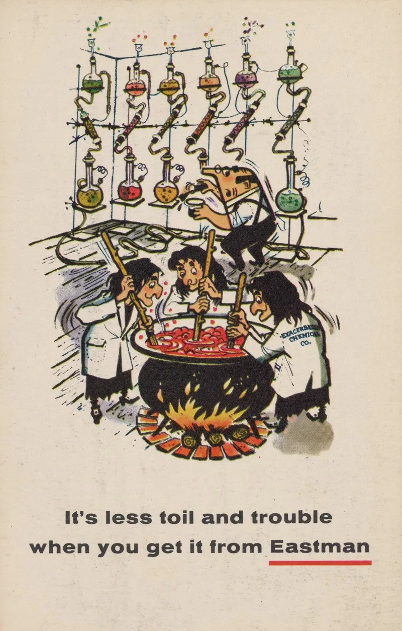 Its Less Toil And Trouble When You Get It From Eastman