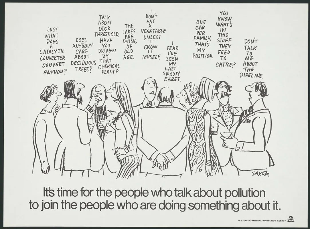 Its Time For The People Who Talk About Pollution To Join People Who Are Doing Something About It Wall Art by Charles Saxon - High-Resolution Digital Print