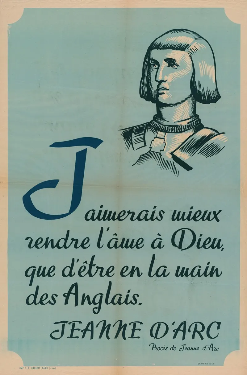 Jaimerais Mieux Rendre Lame A Dieu Que Detre En La Main Des Anglais Jeanne Darc Wall Art by Imprimeur Office de répartition de l’affichage - High-Resolution Digital Print