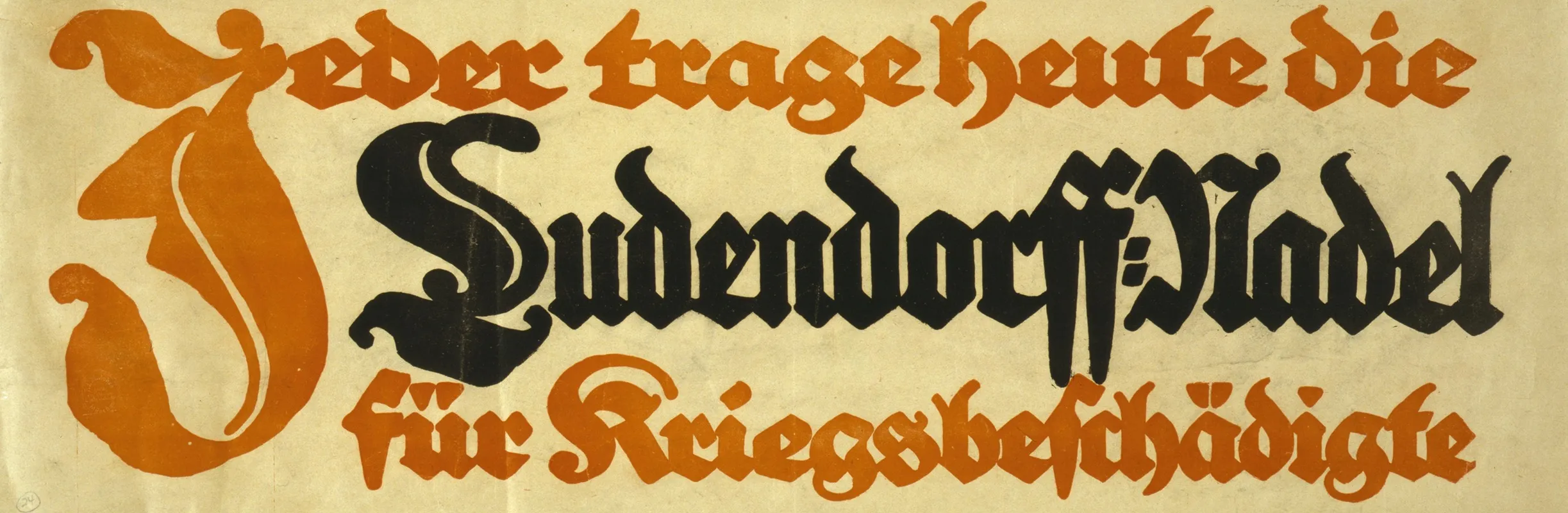 Jeder Trage Heute Die Ludendorff Nadel Fur Kriegsbeschadigte Wall Art by Lucian Bernhard - High-Resolution Digital Print
