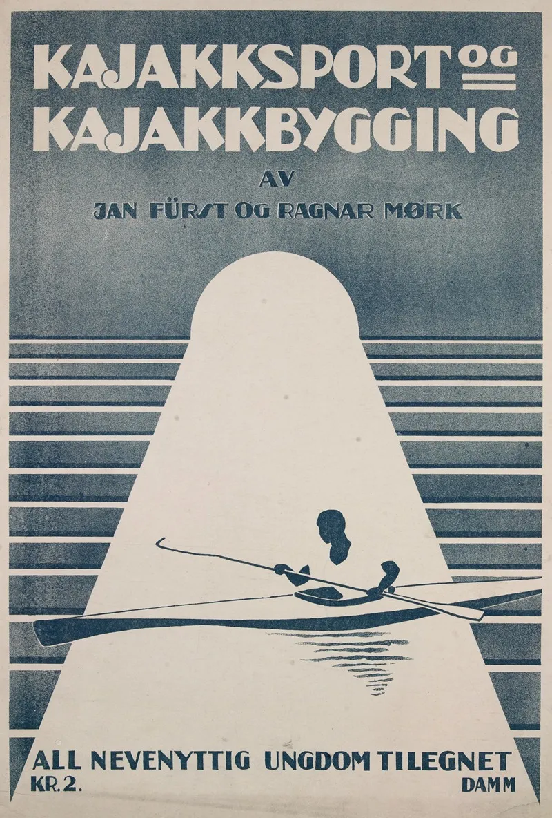 Kajakksport Og Kajakkbygging Av Jan Furst Og Ragnar Mork