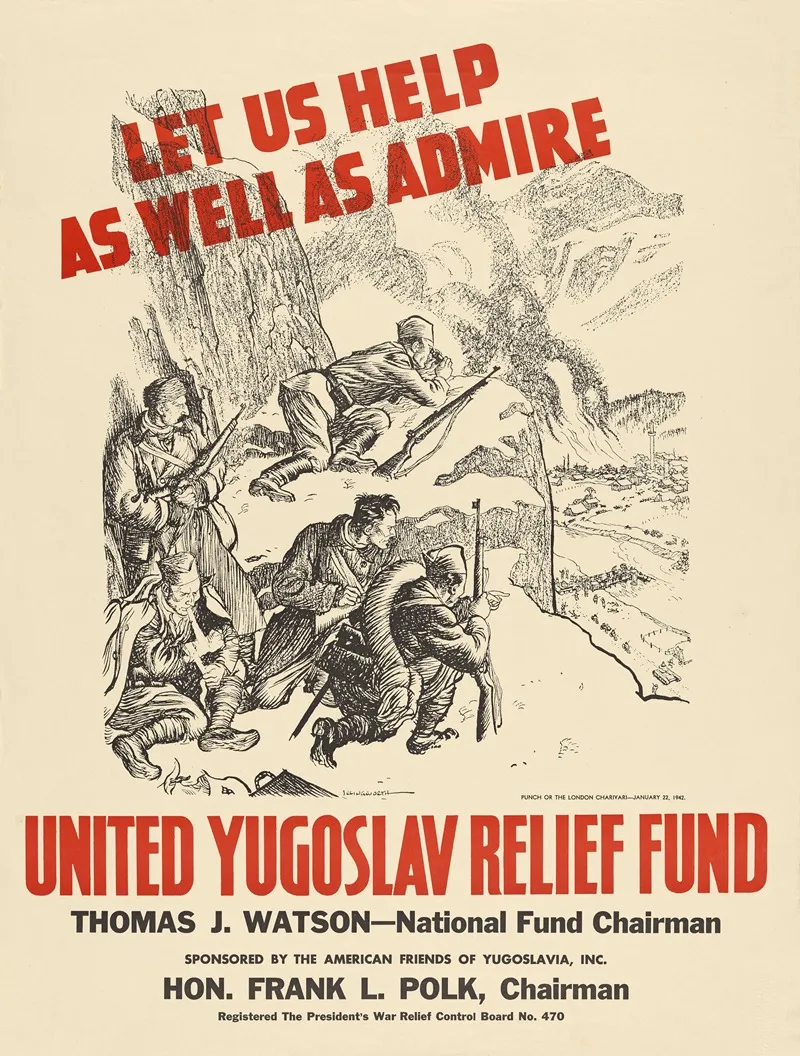 Let Us Help As Well As Admire United Yugoslav Relief Fund Wall Art by Leslie Gilbert Illingworth - High-Resolution Digital Print