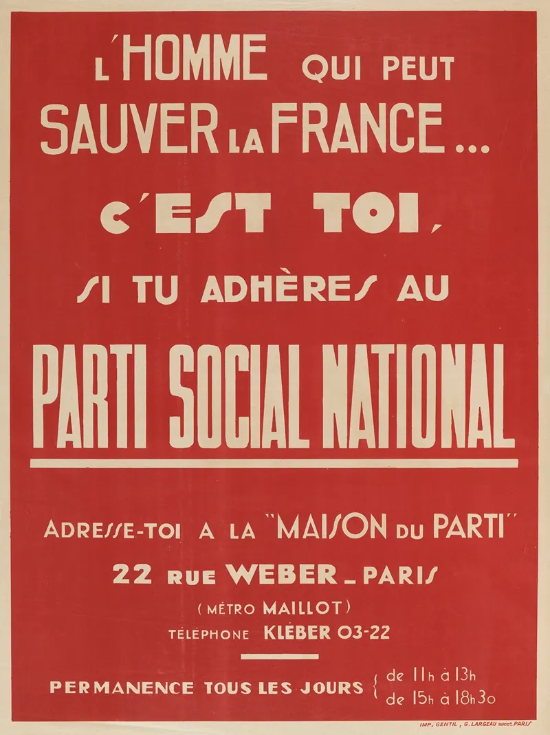 Lhomme Qui Peut Sauver La France Cest Toi Si Tu Adheres Au Parti Social National Wall Art by A. Gentil - High-Resolution Digital Print