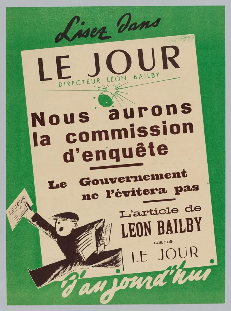 Lisez Dans Le Jour Directeur Leon Bailby Nous Aurons La Commission Denquete