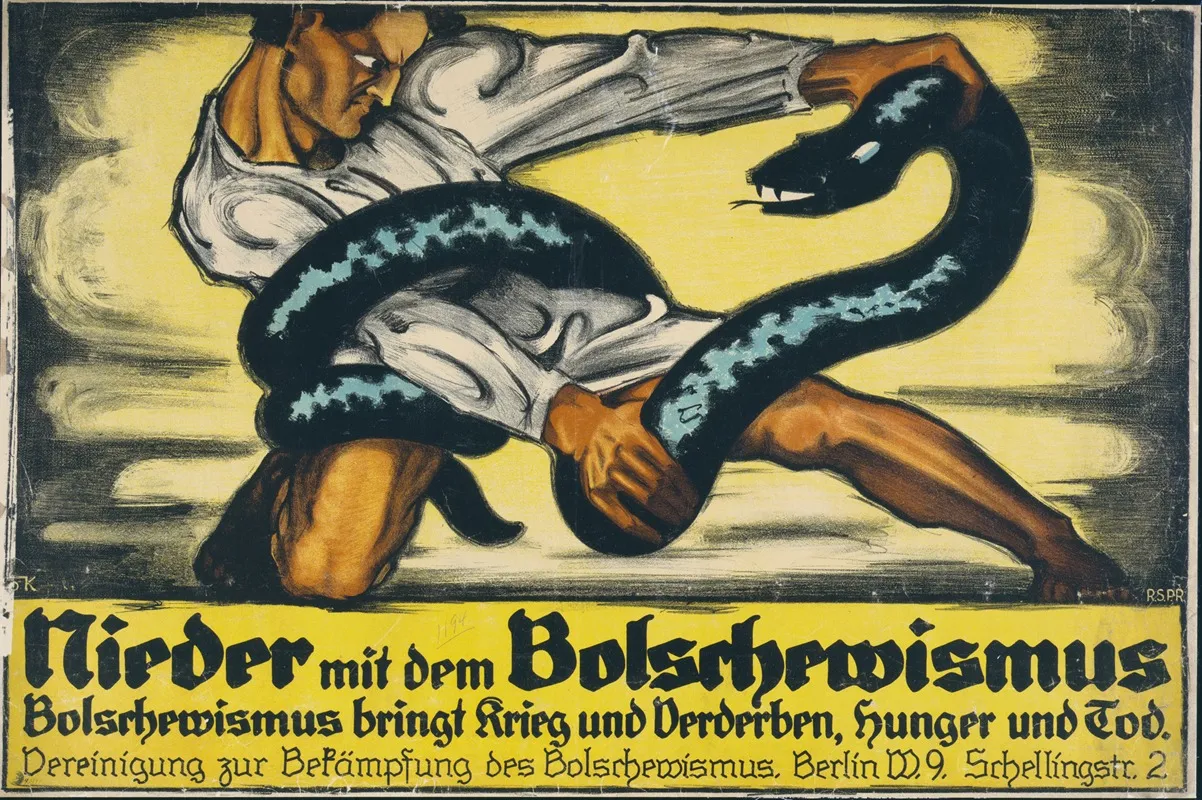 Nieder Mit Dem Bolschewismus Bolschewismus Bringt Krieg Und Verderben Hunger Und Tod