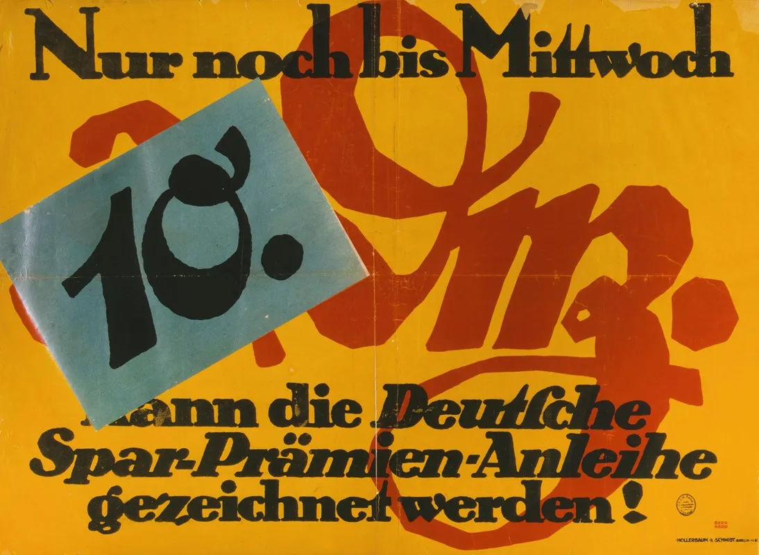 Nur Noch Bis Mittwoch 10 Dez Kann Die Deutsche Spar Pramien Anleihe Gezeichnet Werden Wall Art by Lucian Bernhard - High-Resolution Digital Print