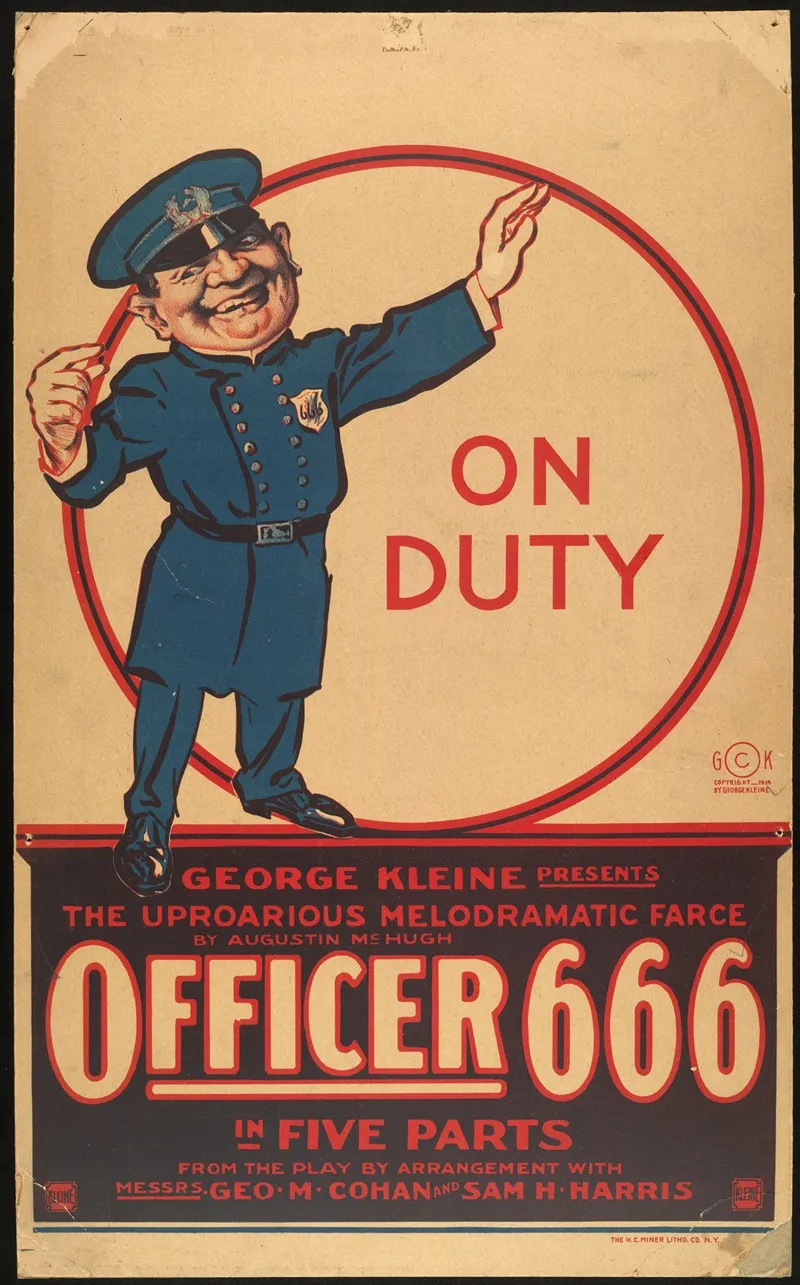 On Duty George Kleine Presents The Uproarious Melodramatic Farce By Augustine Mchugh Officer 666 In Five Parts Wall Art by H.C. Miner Litho. Co. - High-Resolution Digital Print