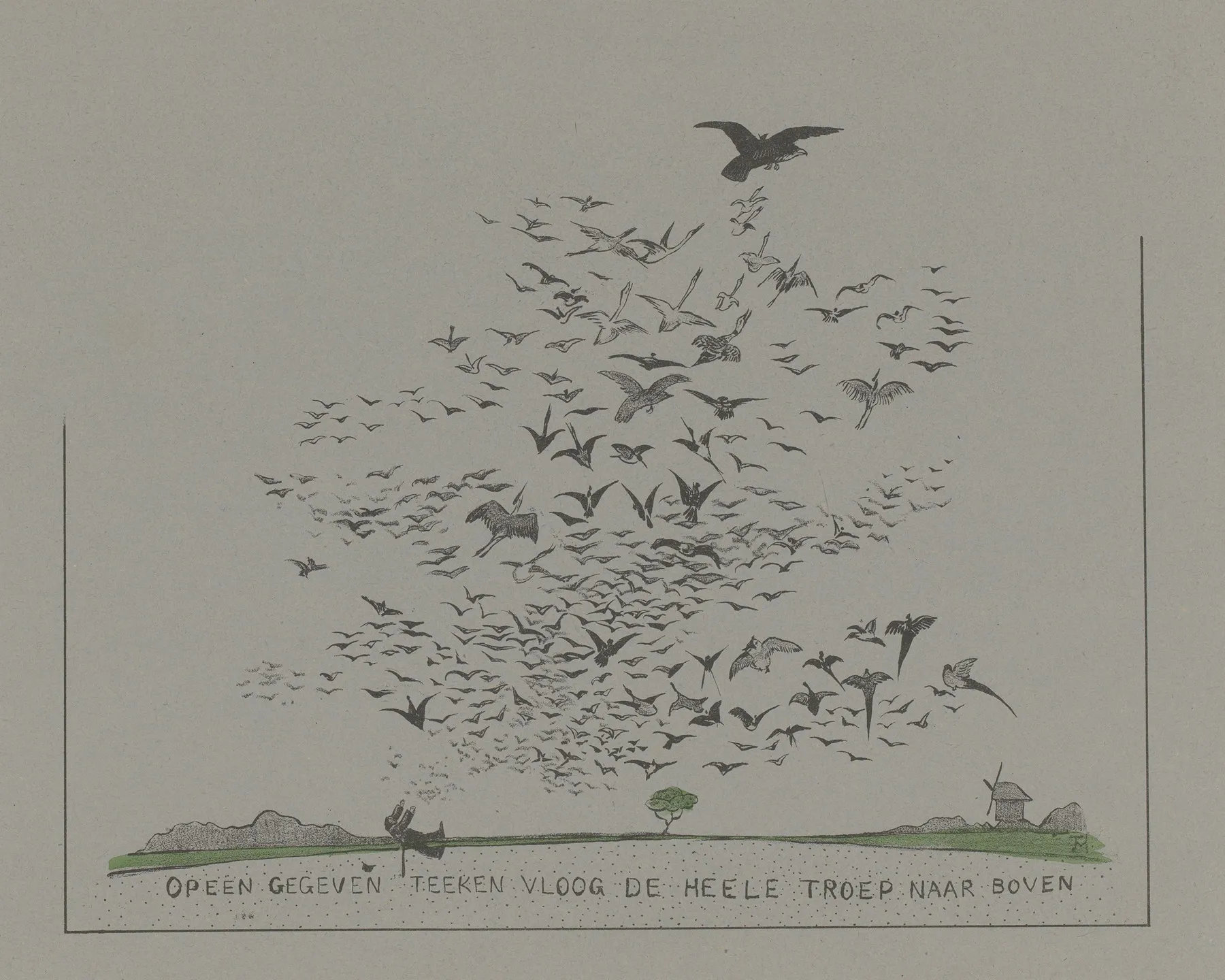 Op Een Gegeven Teeken Vloog De Heele Troep Naar Boven