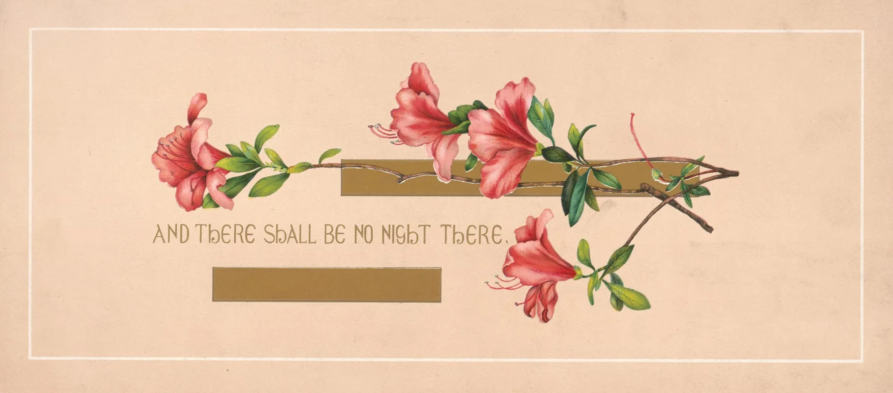 Prangs Floral Mottoes No 44 And There Shall Be Night There