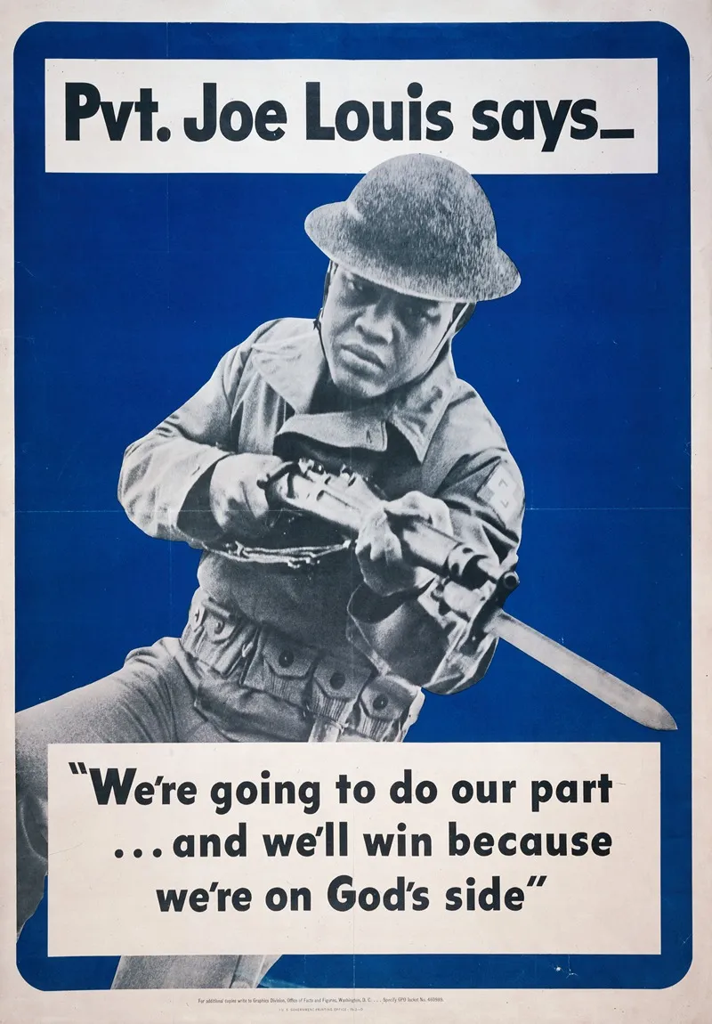 Pvt Joe Louis Says Were Going To Do Our Part And Well Win Because Were On Gods Side