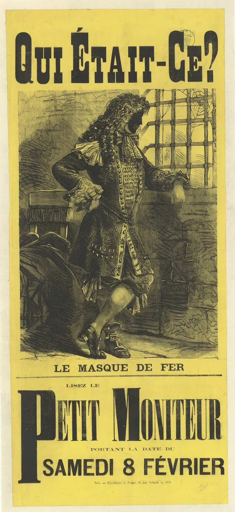 Qui Etait Ce Le Masque De Fer Lisez Le Petit Moniteur Portant La Date Du 8 Fevrier Wall Art by A. Pougin - High-Resolution Digital Print